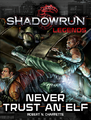 Shadowrun Legends - Never trust an Elf.png
