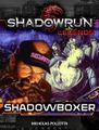 190510 Shadowrun Legends - Shadow Boxer.jpg