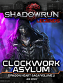 Shadowrun Legends Cover Clockwork Asylum.png